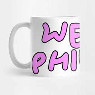 West Philly Philadelphia fresh pink and black design Mug